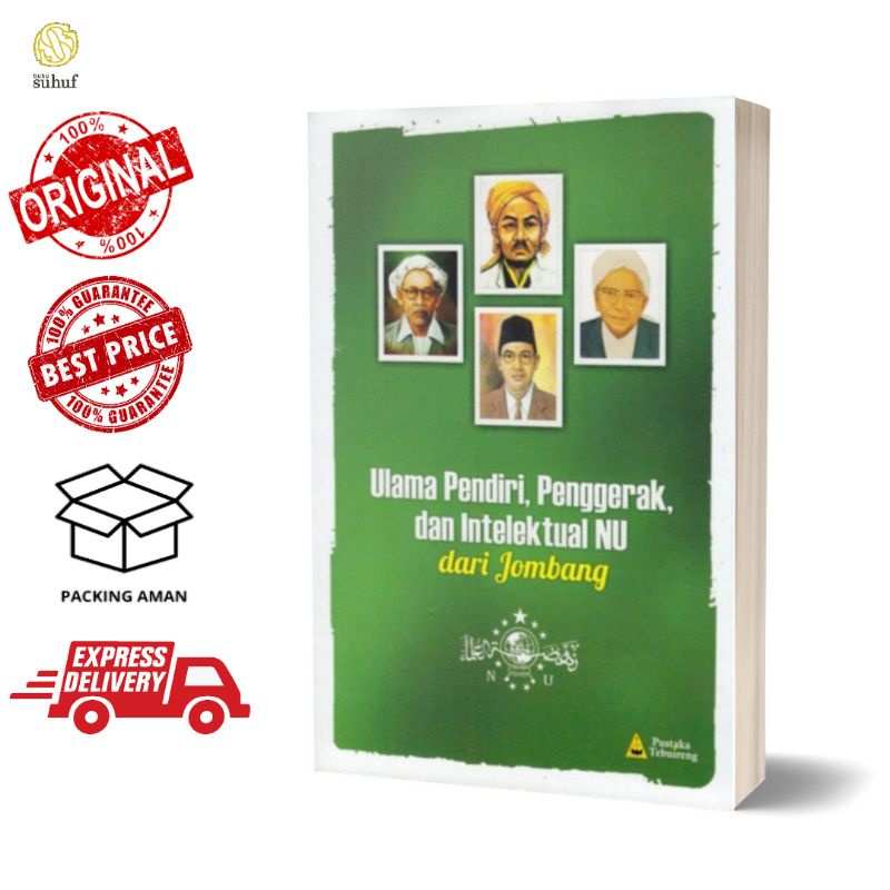 Ulama Pendiri, Penggerak, dan Intelektual NU dari Jombang ✓ Supriyadi
