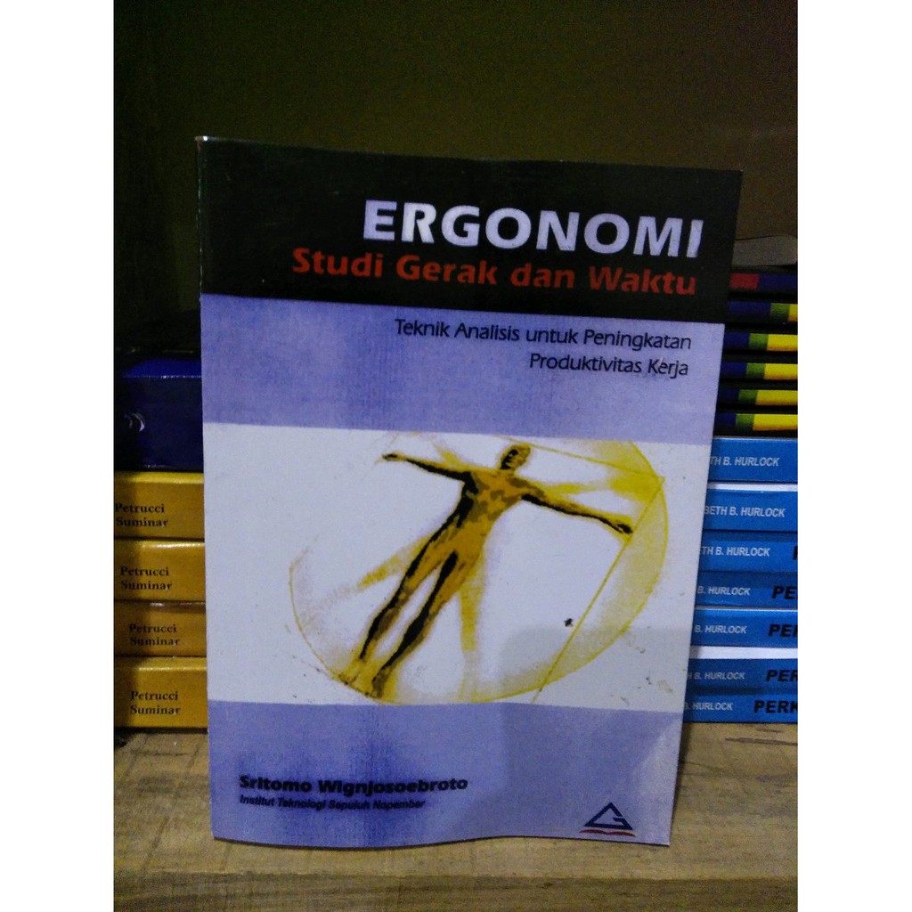 Ergonomi Studi Gerak Dan Waktu by Sritomo