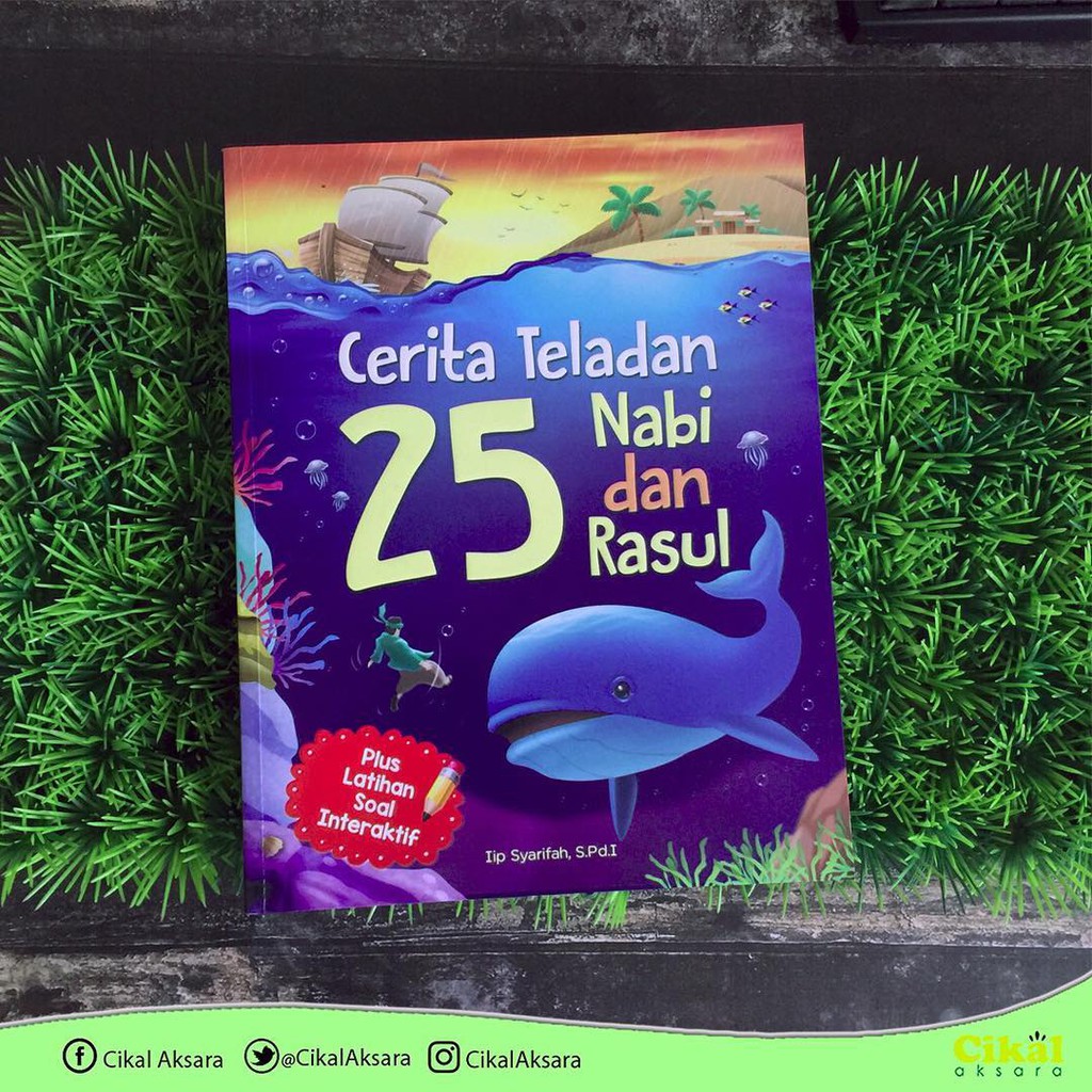 Cerita Teladan 25 Nabi dan Rasul