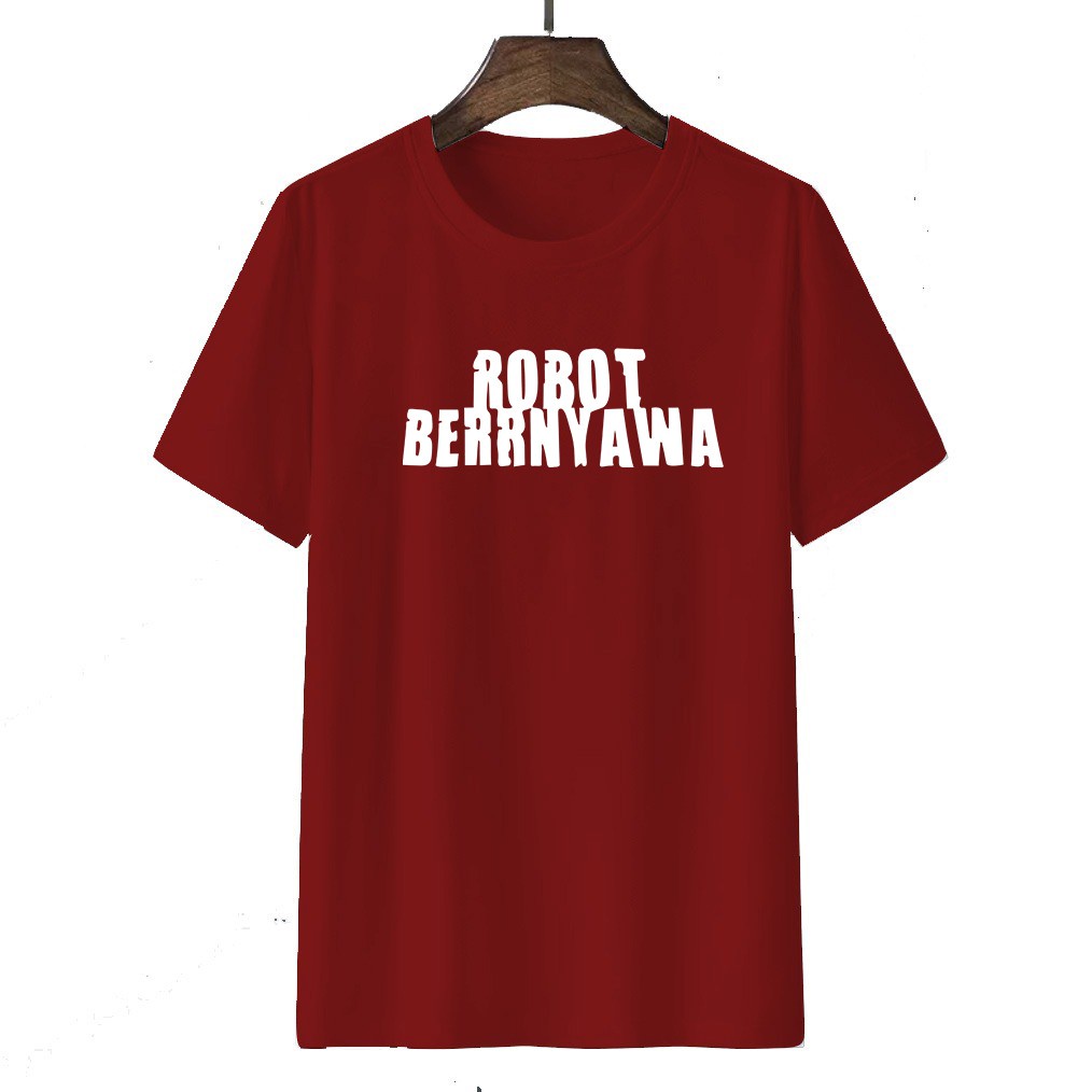 Tshirt Baju Kaos Distro Robot Bernyawa / Kaos Distro Pria Wanita