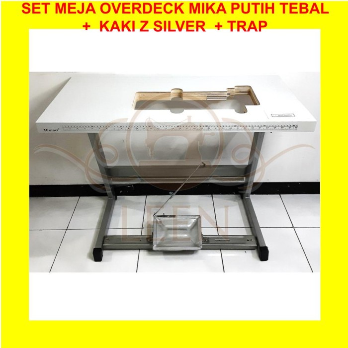SET Meja Overdeck MIKA PUTIH TEBAL + Kaki Z SILVER Mesin Jahit Industri Kam LEEN