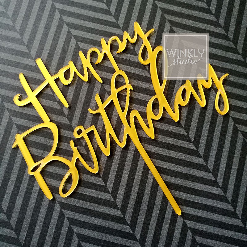 Acrylic Cake Topper Happy Birthday / Topper Akrilik Kue Ulang Tahun / Toper Kue Tart Gold / LATIN