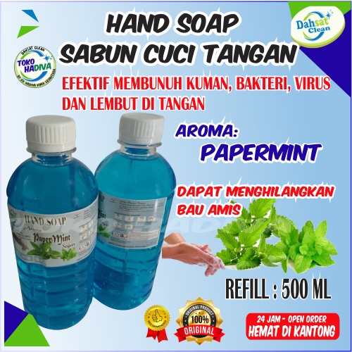 HAND SOAP HAND WASH SABUN CUCI TANGAN 500 ML BOTOL REFILL – ANTI BAKTERI – ANTI VIRUS – LEMBUT DI TANGAN (PAPERMINT)