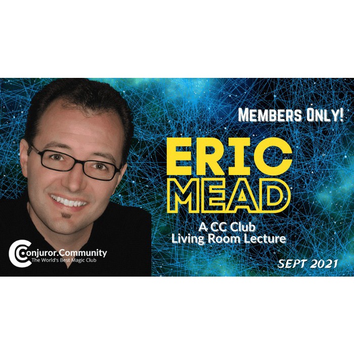 （VIP）2021  Eric Mead CC Living Room Lecture