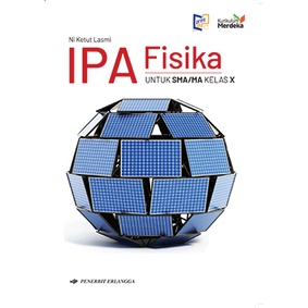 IPA: FISIKA SMA/MA KLS.10/KM