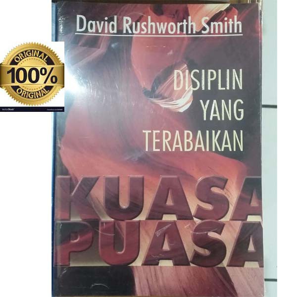 Buku Original-KUASA PUASA-DISIPLIN YANG TERABAIKAN - Buku Kristen Original