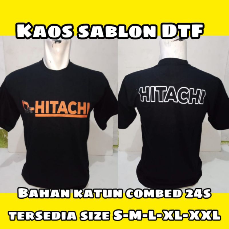 Kaos katun 20s excavator Hitachi sablon DTF