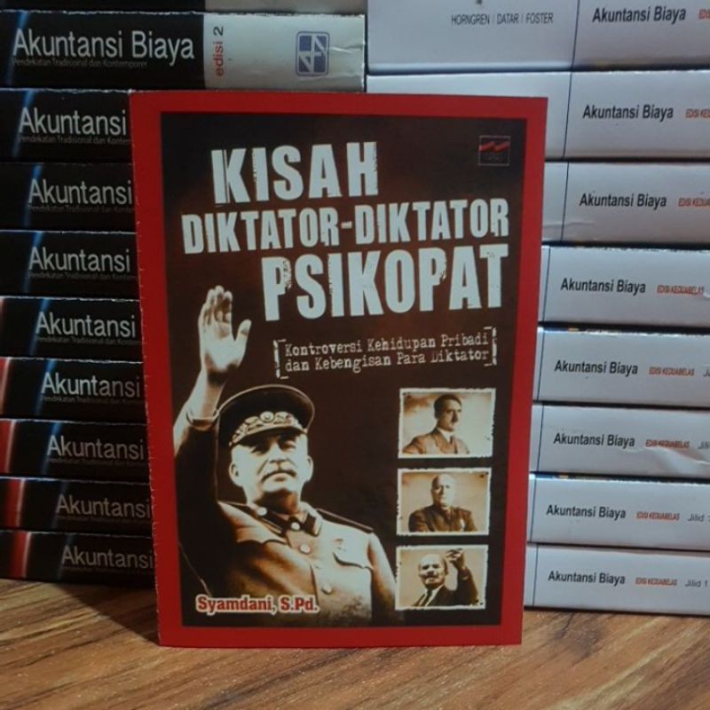 KISAH DIKTATOR-DIKTATOR PSIKOPAT - SYAMDAN, S.Pd.