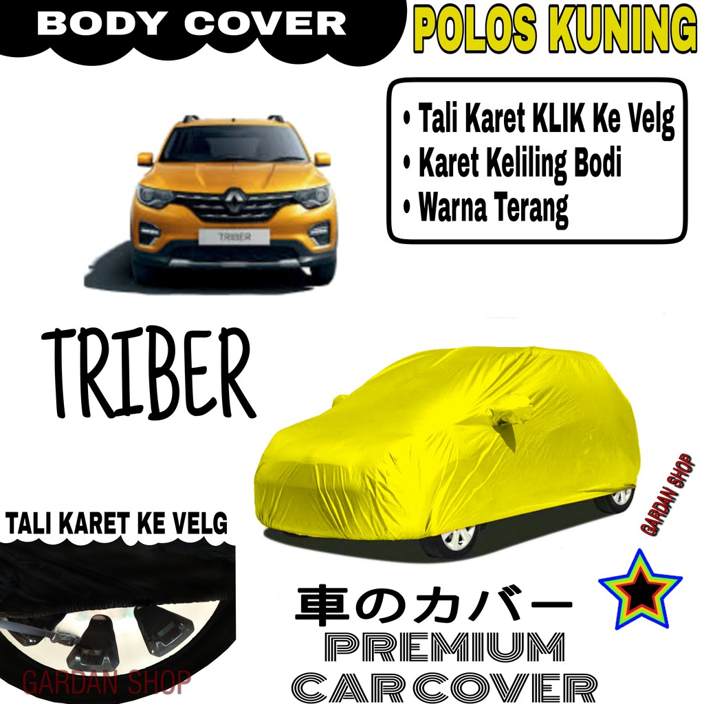 Sarung Mobil TRIBER Polos KUNING Body Cover Penutup Body Triber PREMIUM Kuning