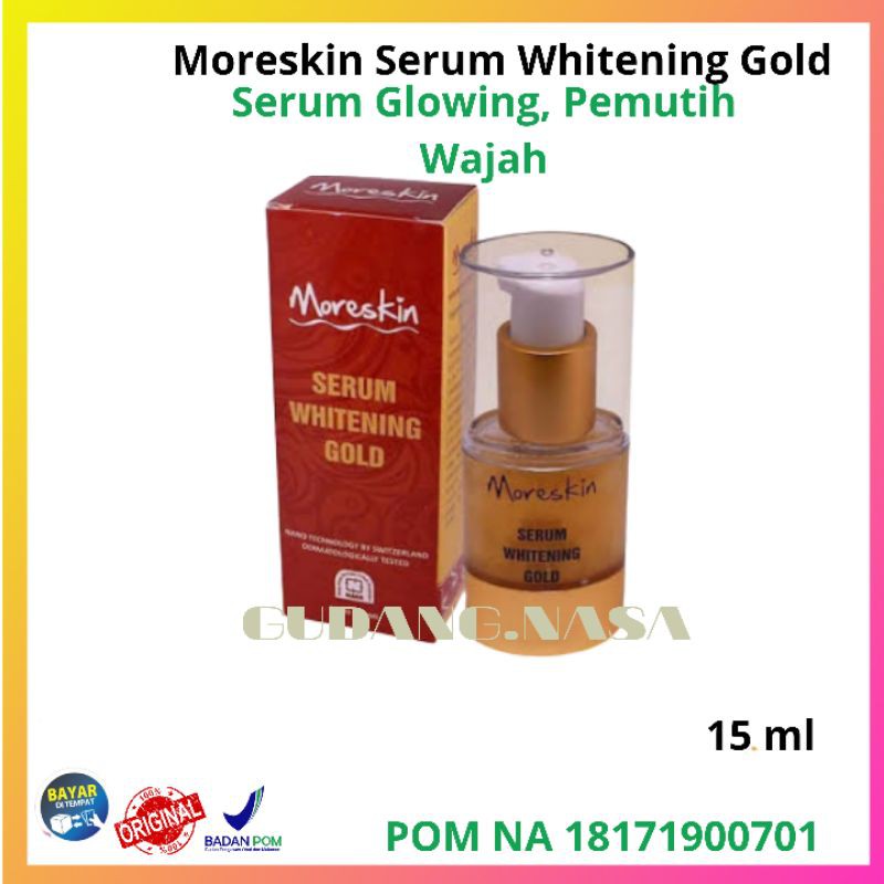Moreskin Serum Whitening Gold NASA - Serum Wajah - Serum Gold - Serum Pemutih Wajah