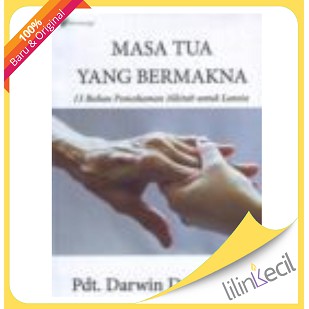 Buku Masa Tua Yang Bermakna (Pdt. Darwin Darmawan)