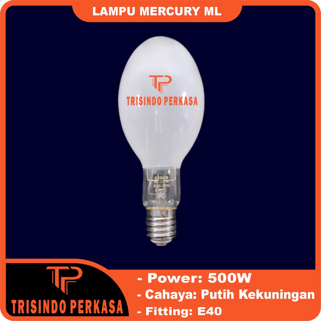 Lampu Mercury ML 500W 500 watt E40 Bola Lampu Jalan