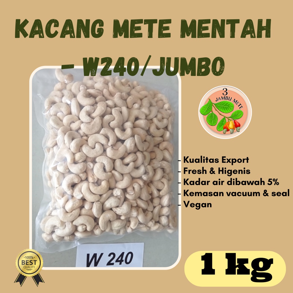 

Kacang Mete W240/JUMBO