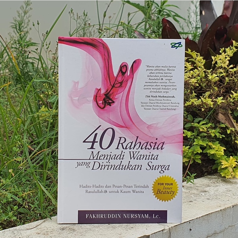 Buku 40 Rahasia Menjadi Wanita yang Dirindukan Surga