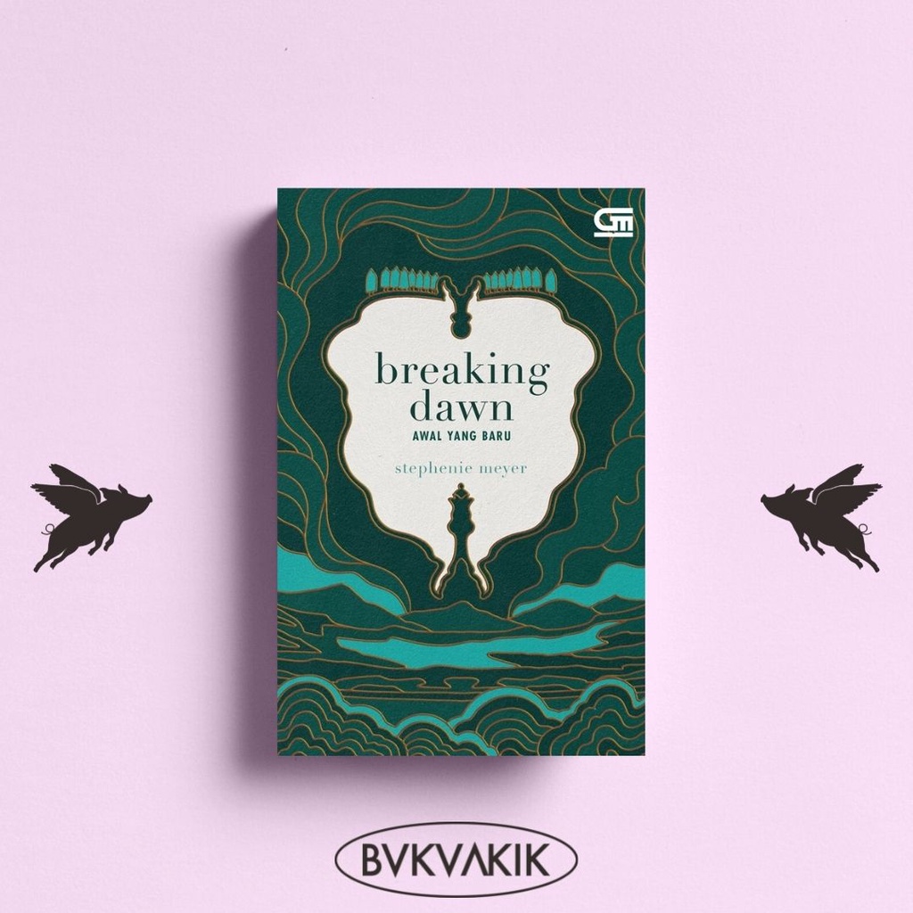 Breaking Dawn (Awal yang Baru) - Stephenie Meyer