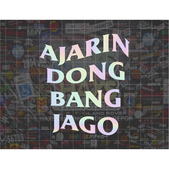 Cutting Sticker Ajarin Dong Bang Jago Hologram Ukuran 8 Cm