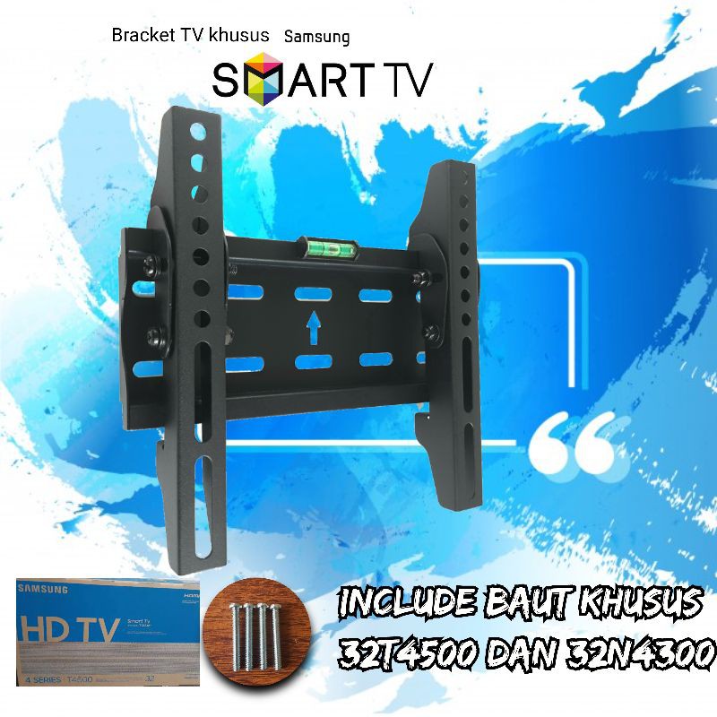 BRACKET TV SAMSUNG SMART TV 32T4500 DAN 32N4300