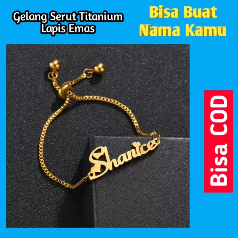 gelang serut nama titanium gelang titanium anti karat gelang nama lapis emas