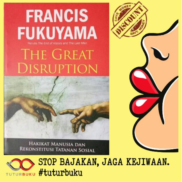 The Great Disruption - Francis Fukuyama