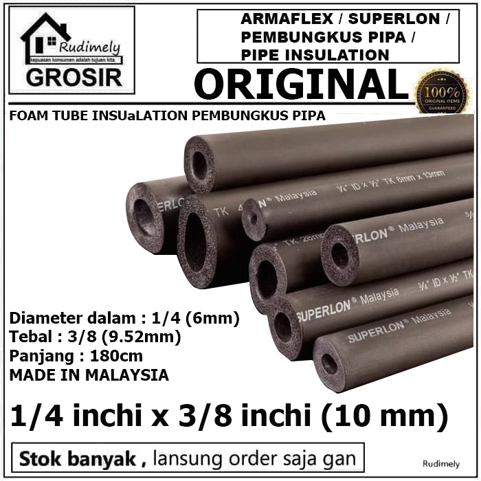 SUPERLON UKURAN 1/4 x 3/8 / PEMBUNGKUS PIPA AC / PIPE INSULATION