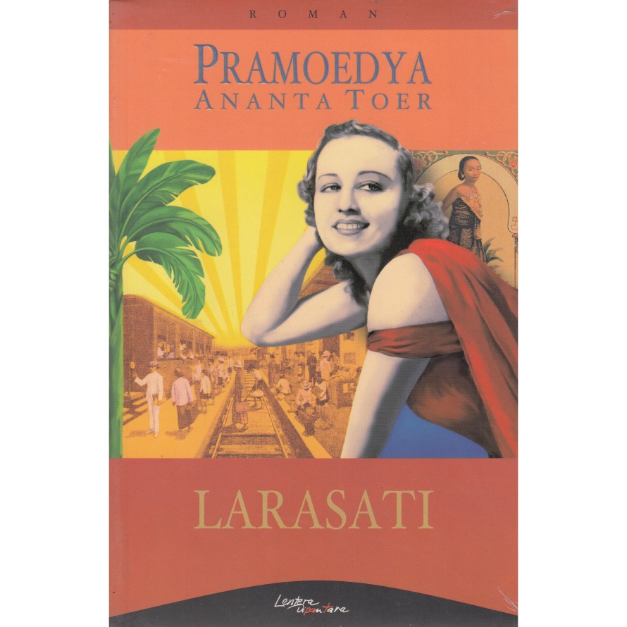 Larasati - Pramoedya Ananta Toer