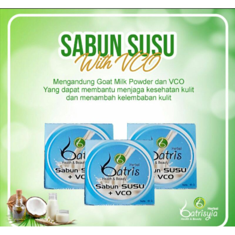 BPOM Sabun susu with VCO Batrisyia Herbal sabun cuci muka facial wash sabun wajah