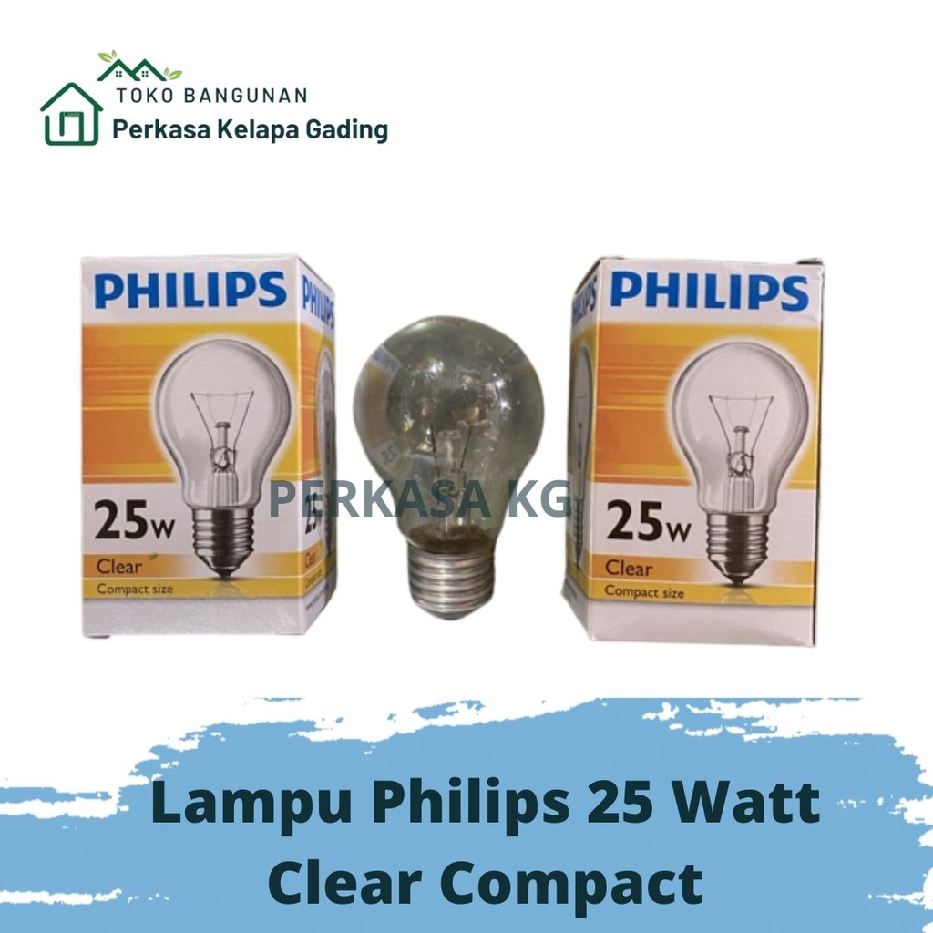 Jual Lampu Philips 25 Watt Clear Compact | Shopee Indonesia