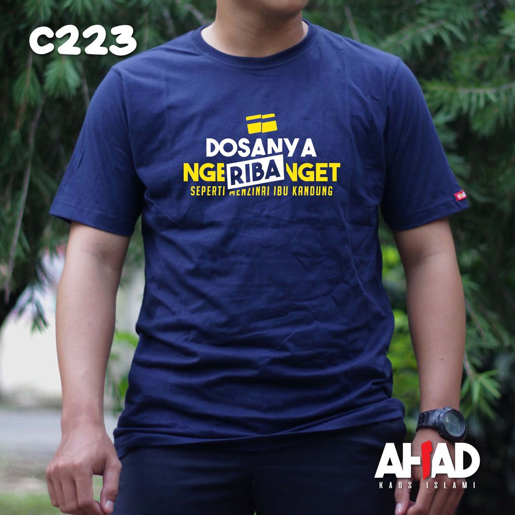 Kaos Islami Ahad - Dosanya Ngeribanget - C220