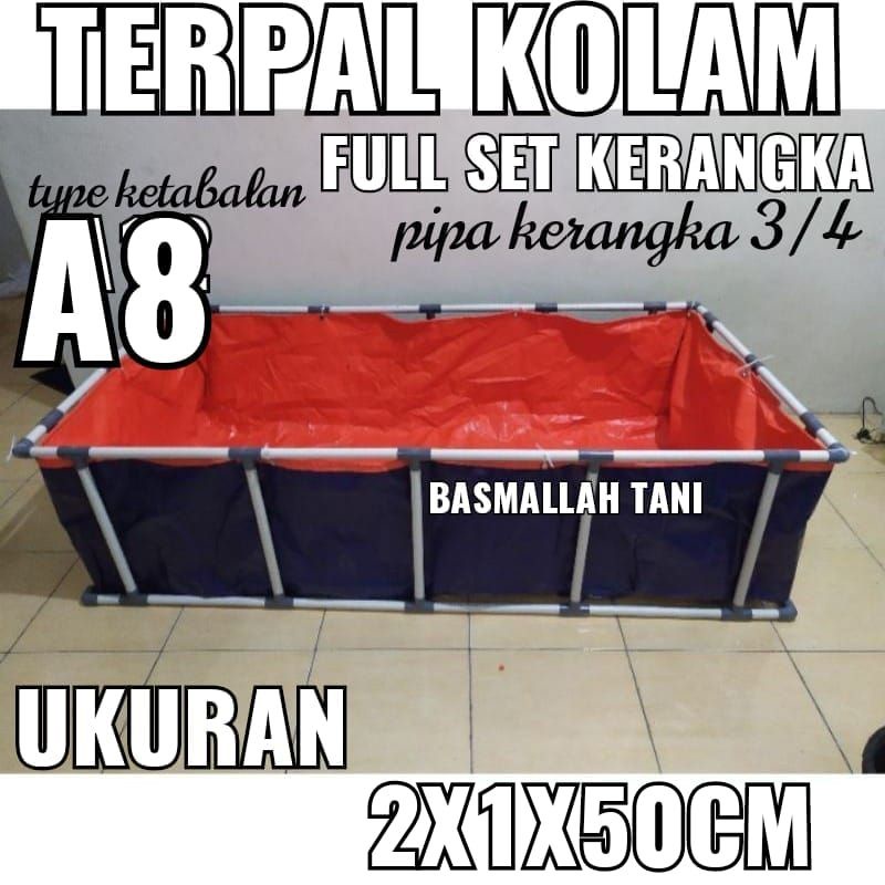 full set terpal kolam ikan 2x1x50 A8 fullset beserta kerangkanya