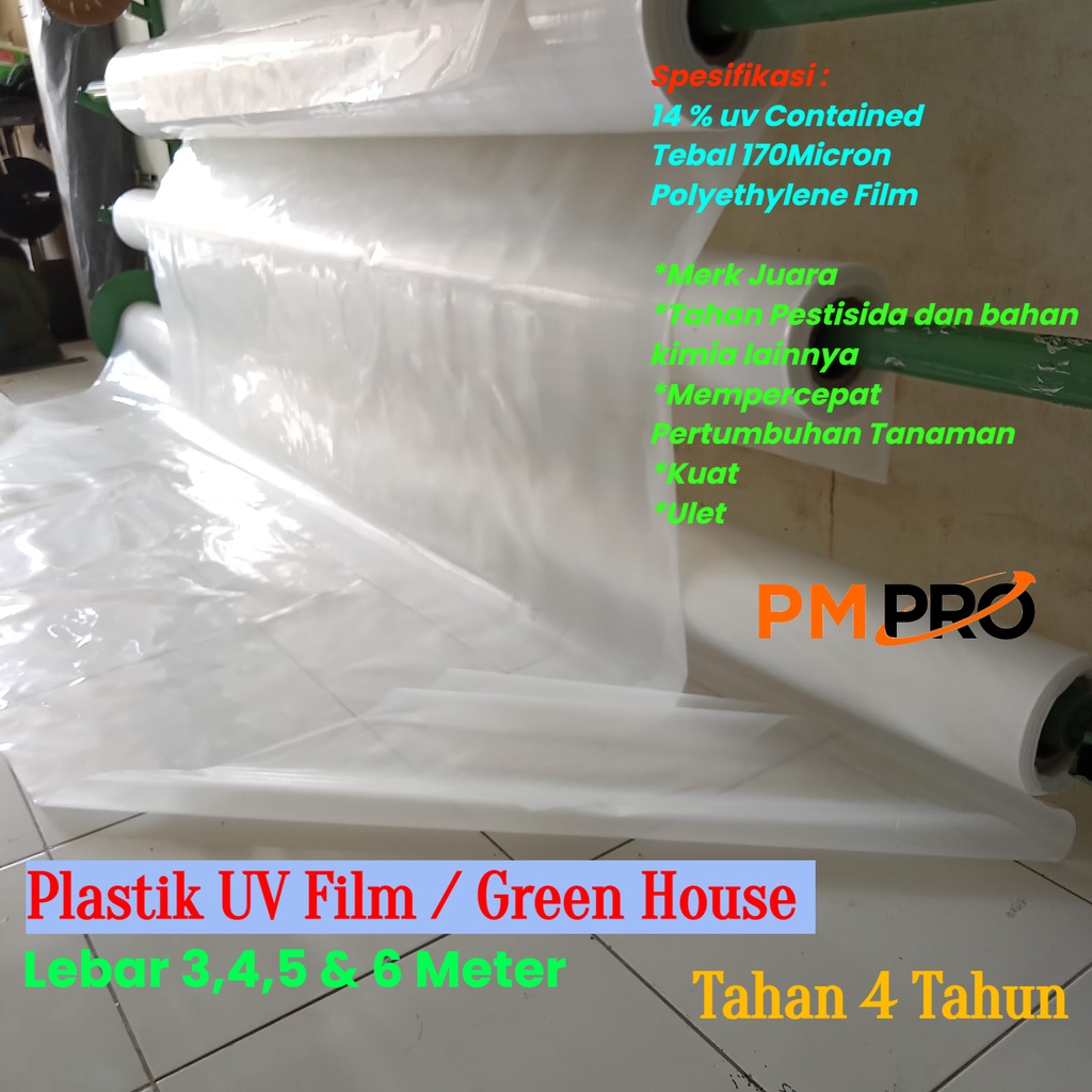 Plastik Uv 3 Ultra Violet atau Green House ( UV 14% - 17 Micron ) Lebar 3 Meter Untuk Kolam dan Atap Bahan Tebal Kuat  dan Tahan Pestisida Plastik Yupi