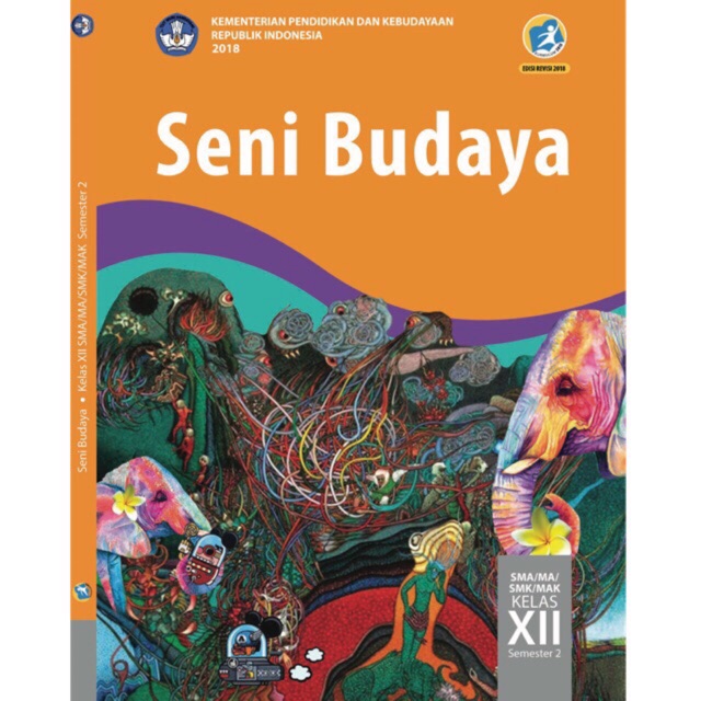 Seni Budaya kelas XII-12 SMA revisi 2018 semester 2