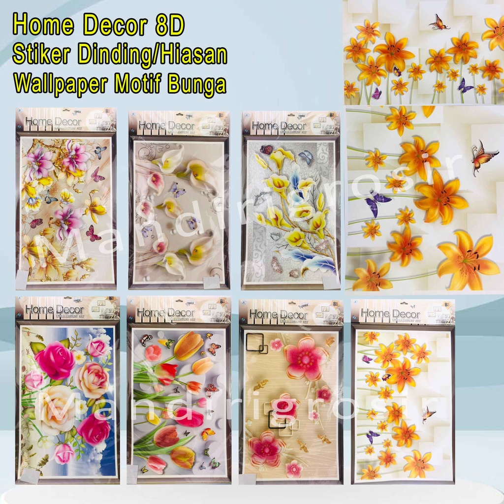 Sticker Dinding *Home Decor 8D * Wallpaper Motif Bunga * Hiasan