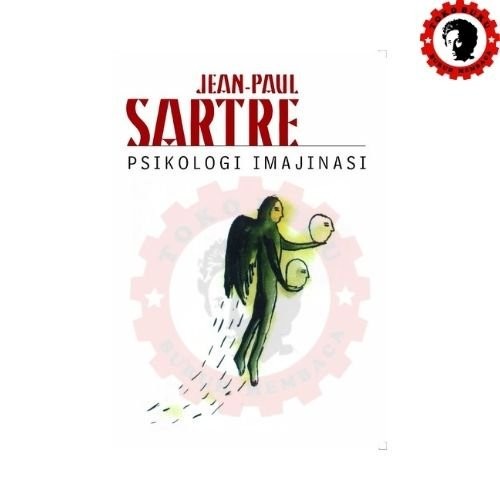 Psikologi Imajinasi Jean Paul Sartre