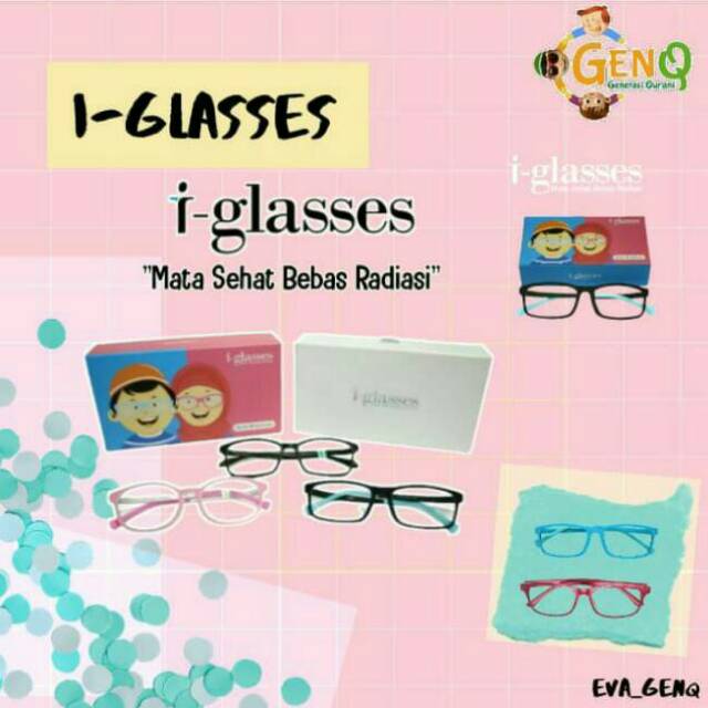 I-GLASSES By Impressa| kacamata anak| Kacamata Dewasa| Kacamata Pelindung Radiasi| Gen-Q| Al-Qolam