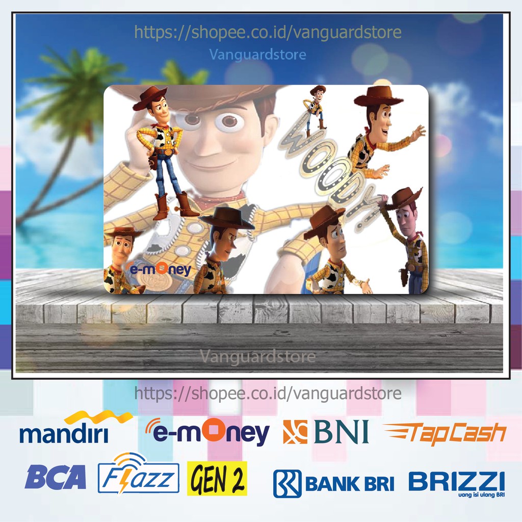 KARTU E MONEY E TOLL WOODY KARTUN MOVIE 5 EMONEY MANDIRI FLAZZ BCA BNI TAPCASH BRIZZI BRI-1 SISI