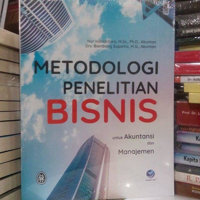 Metodologi Penelitian Bisnis Untuk Akuntansi Dan Manajemen Nur Indriantoro Shopee Indonesia