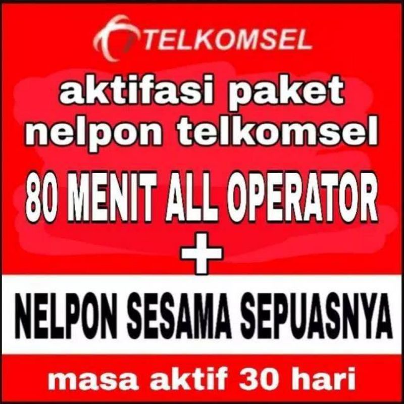 Paket Nelpon Telpon Sepuasnya Unlimited Sesama Tsel Telkomsel + 80 Menit All Operator Murah