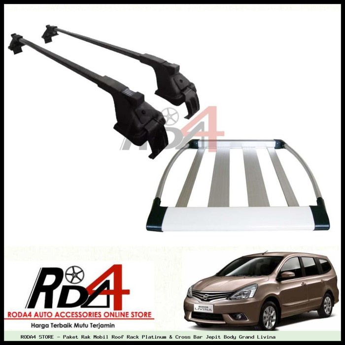 Paket Rak Mobil Roof Rack Platinum & Cross Bar Jepit Body Grand Livina