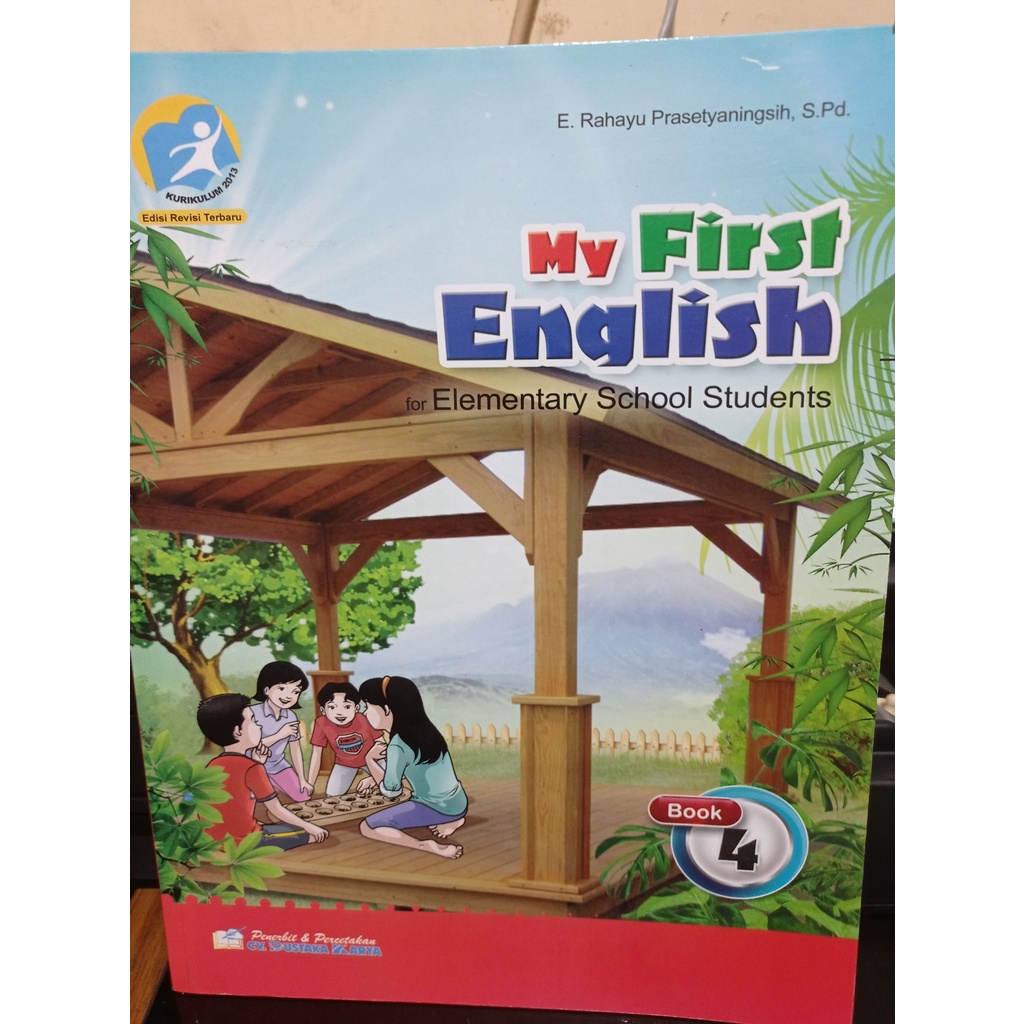 

Buku bahasa Inggris My First English untuk SD/MI kelas 4 K13