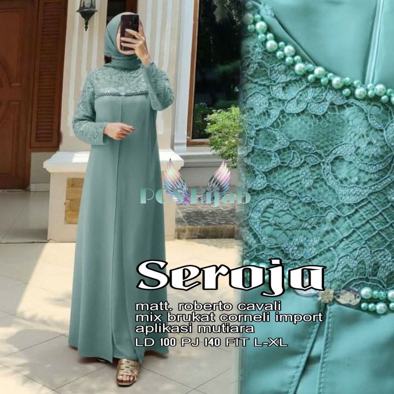 Seroja Maxy aulia maxi gamis seroja tile mutiara dress kondangan terbaru gamis wisuda simple gamis brukat muslimah seragam bridesmaid sarimbitan tunangan seroja dress couple pasangan cewe cowo couple kondangan modern terbaru