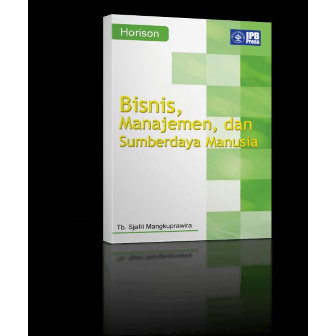

Horison Bisnis, Manajemen, dan Sumberdaya Manusia