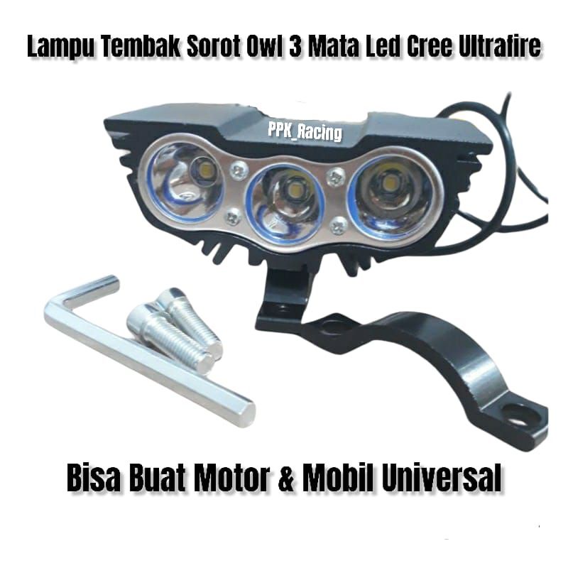 Lampu Tembak Sorot Motor Mobil OWL 3 Mata LED Cree Ultrafire