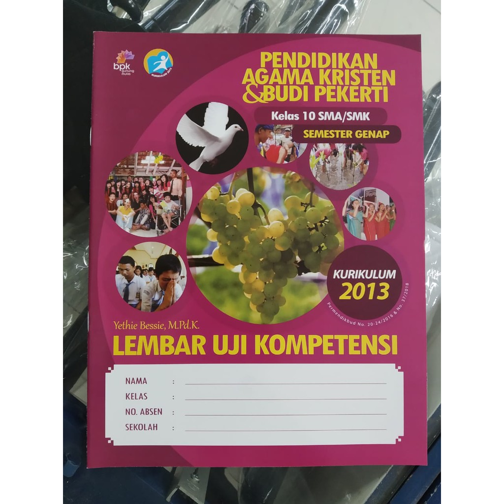 LUK/LKS PENDIDIKAN AGAMA KRISTEN & BUDI PEKERTI KELAS 10 SMA/SMK SEMESTER GENAP