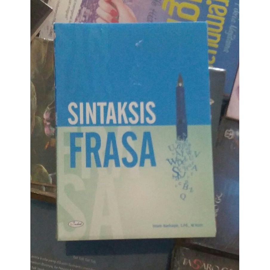 Jual BUKU ORIGINAL SINTAKSIS FRASA - IMAM BAEHAQIE - OMBAK Indonesia ...