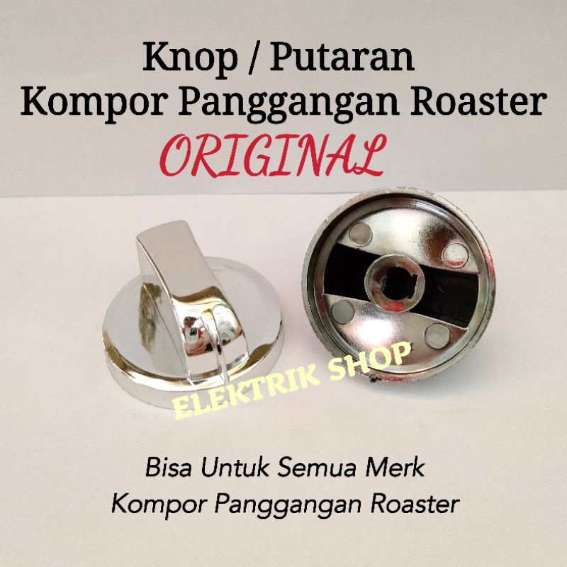 KNOP PUTARAN KOMPOR PANGGANGAN ROASTER ORIGINAL / CETAKAN KOMPOR PANGGANGAN SOSIS BBQ