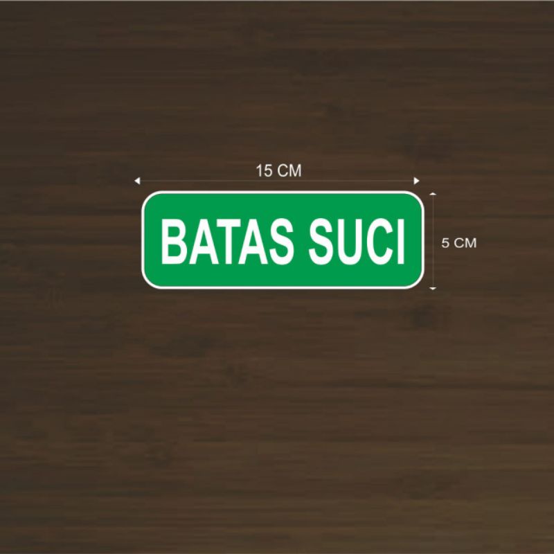 STIKER BATAS SUCI