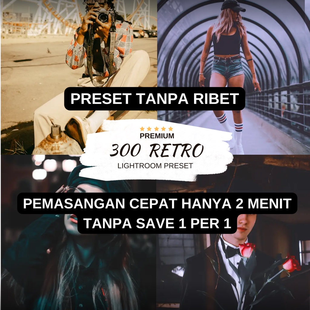 Hanya 2 Menit Install 300 Preset Presets Lightroom Premium Retro Langsung Terinstal Untuk Android IOS