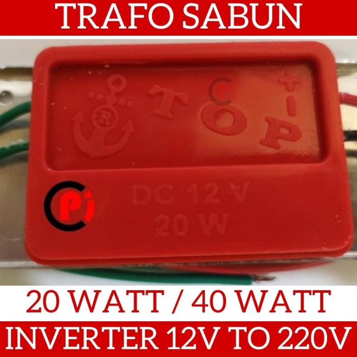 Trafo Sabun 20W / 40W Inverter Tegangan 12V 12 Volt ke 220V 220 Volt