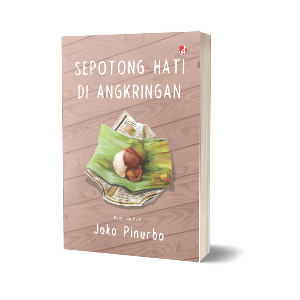 SEPOTONG HATI DI ANGKRINGAN - JOKO PINURBO