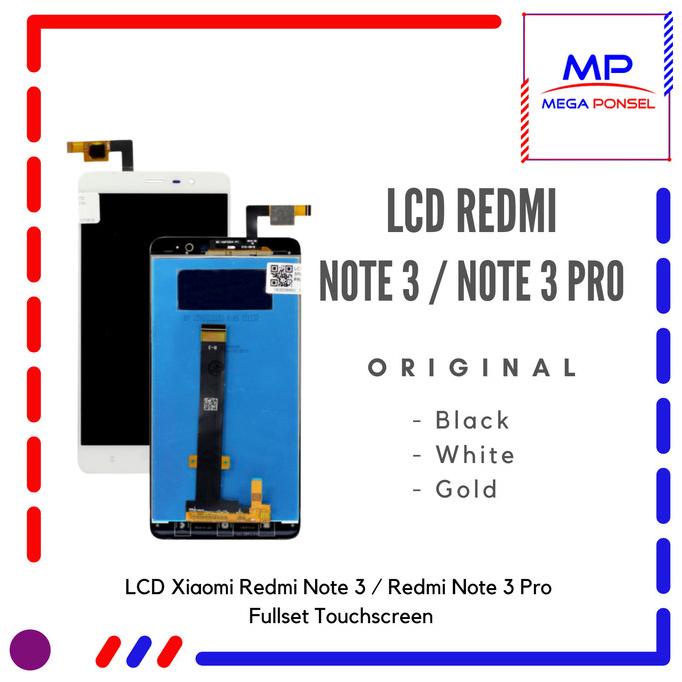 LCD Xiaomi Redmi Note 3 / LCD Redmi Note 3 Pro Fullset Touchscreen